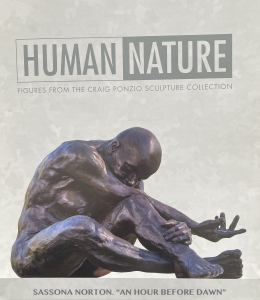 "Human | Nature: Figures from the Craig Ponzio Sculpture Collection"